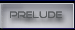 Prelude