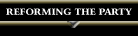 Reforming the Party