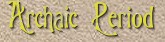 archaic.jpg (4676 bytes)