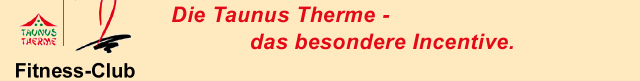 Die Taunus Therme - das besondere Incentive.�