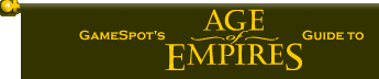 GameSpot's Guide to Age of Empires (back to home page)
