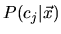 $ P(c_j\vert\vec{x})$