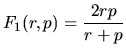$\displaystyle F_1(r,p)=\frac{2rp}{r+p}
$