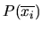$ P(\overline{x_i})$