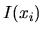 $ I(x_i)$